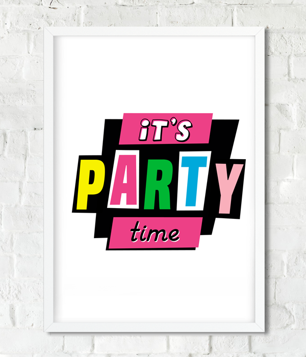 Постер "It's Party Time" 2 розміри без рамки (0223), Різнокольоровий, А4