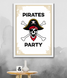 Постер для пиратской вечеринки "PIRATES PARTY" 2 размера без рамки (02830), Разноцветный, А4