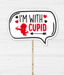 Фотобутафория-табличка на День Святого Валентина "I'M WITH CUPID"