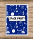 Постер для праздника "SPACE PARTY" 2 размера без рамки, Разноцветный, А4