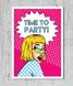 Постер в стиле поп-арт для вечеринки "Time to Party!" 2 размера без рамки (02869), Разноцветный, А4