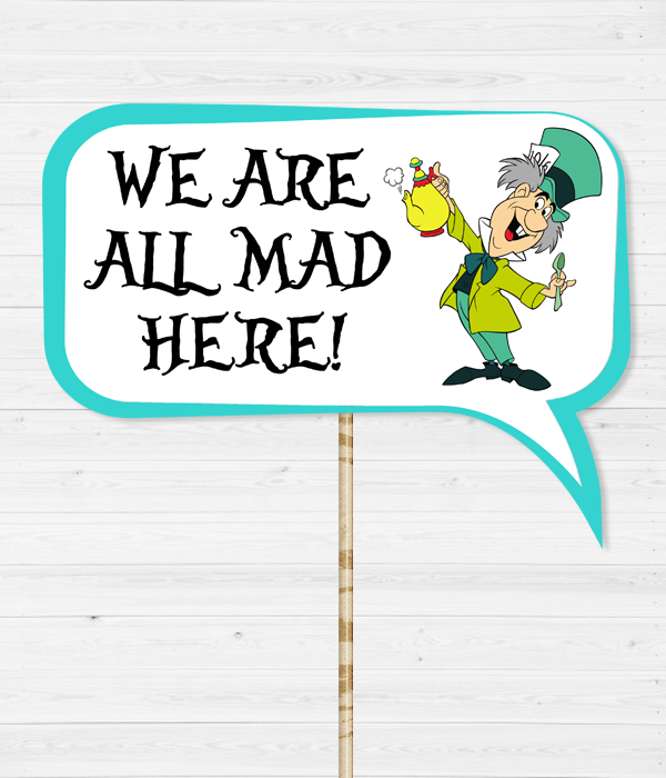 Фотобутафорія-табличка для фотосесії "We are all mad here!" (01652), Різнокольоровий