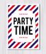 Постер для американской вечеринки "Party Time" 2 размера без рамки (03900-1), Разноцветный, А4