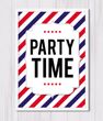 Постер для американської вечірки "Party Time" 2 розміри без рамки (03900-1)