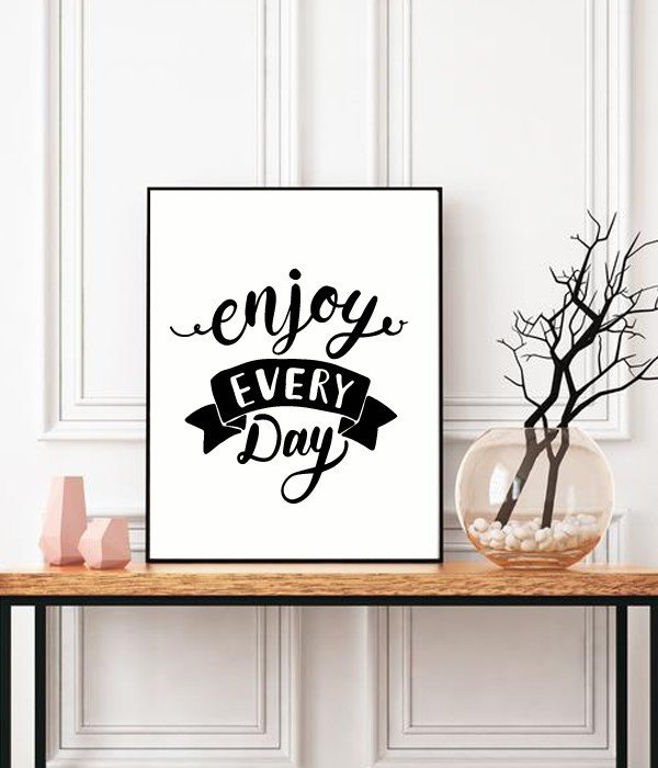 Постер для прикраси будинку або офісу "Enjoy every day" А4 без рамки (50-24), Білий, А4
