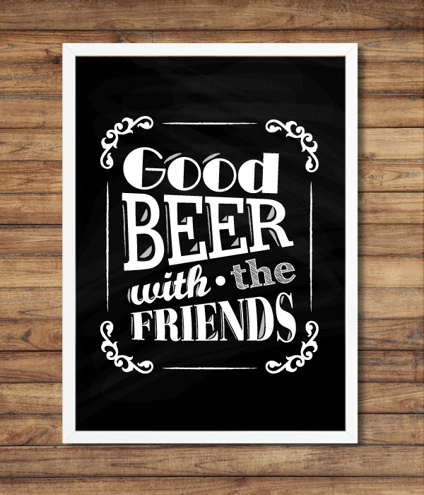 Постер для вечірки "Good Beer with the Friends" 2 розміри, А4