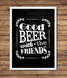 Постер для вечірки "Good Beer with the Friends" 2 розміри, А4