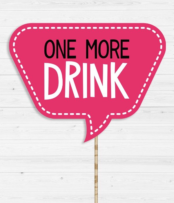 Табличка для фотосесії "One More Drink" (03185), Рожевий