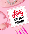 Открытка на День Влюблённых  "King of my heart" 14х14 см (VD-30)