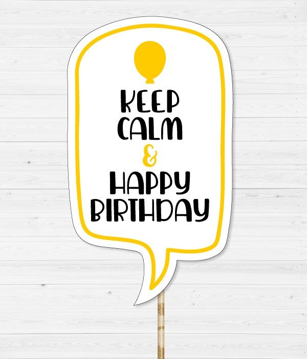 Табличка для фотосесії "Keep Calm & Happy Birthday" (05034)