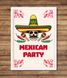 Постер для мексиканської вечірки "Mexican Party" 2 розміри без рамки (03985), Різнокольоровий, А4